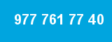 977 761 77 40